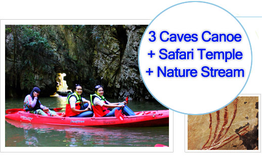 3 Caves Canoe + Safari Temple + Nature Stream